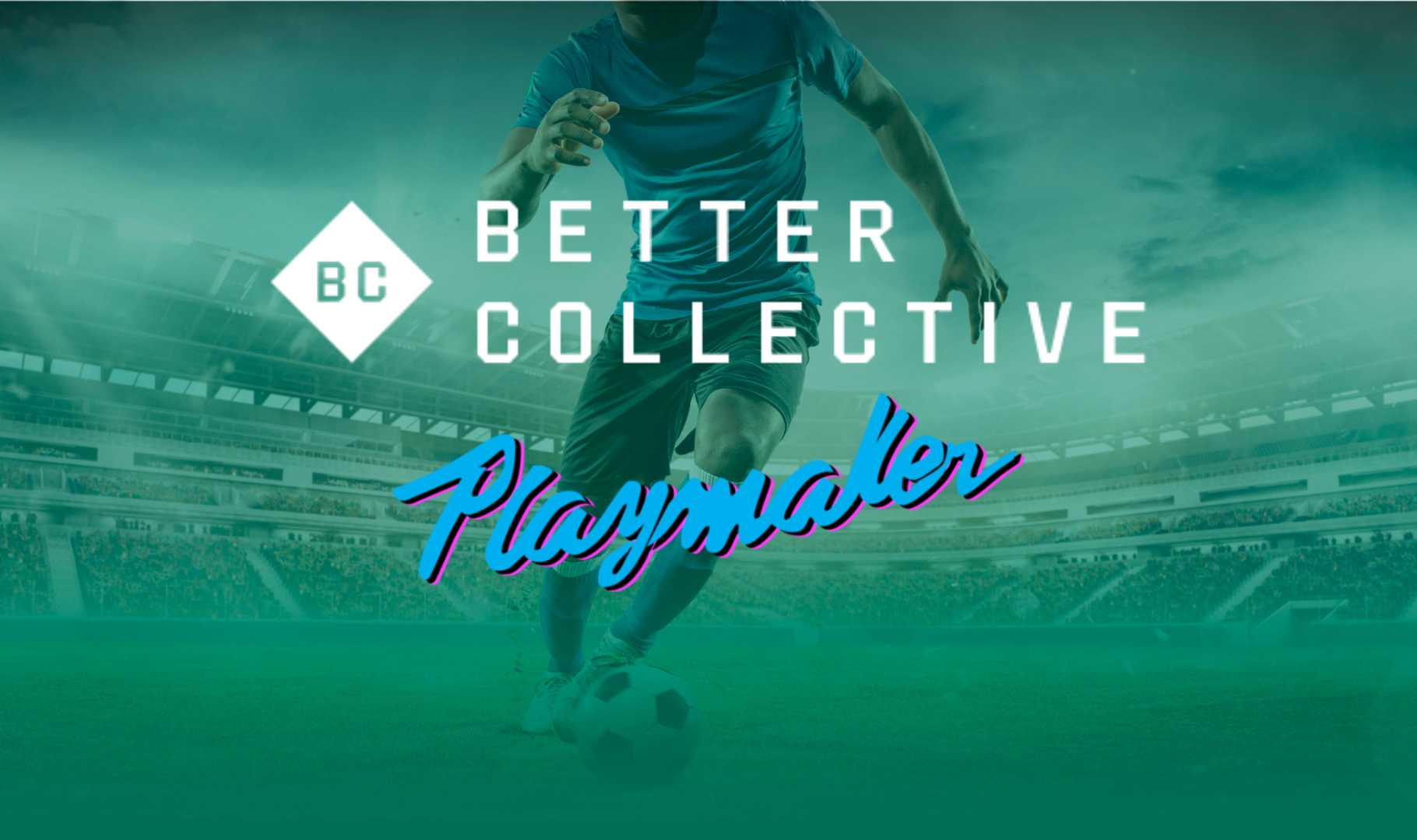 Better Collective Acquires Playmaker HQ for $54 Million